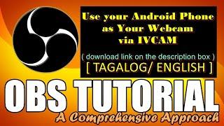 OBS STUDIO Tutorial - Use your Android Phone as Webcam via IV CAM