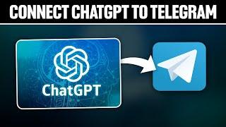 How To Connect ChatGPT To Telegram Bot 2024! (Full Tutorial)