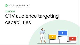 Buy (Part 2): Use CTV targeting capabilities to reach the right audience