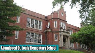 Exploring an Abandoned St. Louis Elementary School