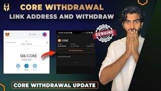 Core Mining Withdrawal | Link Address And Withdraw your Core | Satoshi Core Withdrawal Update