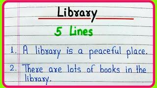 5 lines on Library essay in English | Essay on Library | 5 Sentences about library essay writing