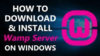 How to download & install WAMP Server in windows 10 | 64 bit