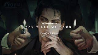 Don't Let Me Down - The Chainsmokers ft. Daya // Slowed & Reverb // @SmoofyAESTHETE