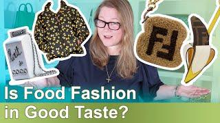 Food Fashion: Why Do They Think We Want Fruit on Bags? || Autumn Beckman