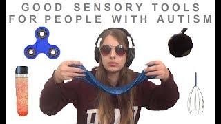 Good Sensory Tools For People With Autism