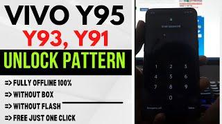 Vivo Y95 (1807) Y91,Y93 Remove Pattern Lock Without Box 100% Offline Free (Unlock File)