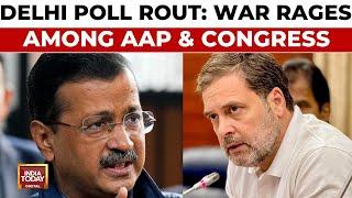 'INDIA' Bloc Rift Widens: AAP-Congress Blame Game Intensifies After Delhi Poll Rout | India Today