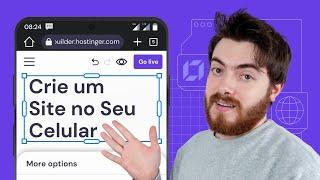 Crie um Site no Celular com o Criador de Sites da Hostinger