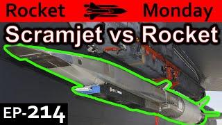 Scramjet vs Rocket Explained {Rocket Monday Ep214}