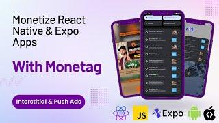 Monetize React Native & Expo Apps with Interstitial & Push Ads using Monetag | Step-by-Step Tutorial