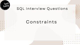 Constraints in SQL | Types of Constraints | MS SQL | Tamil