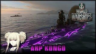 World of Warships - ARP Kongo - Arpeggio of Blue Steel - Ars Nova [ deutsch | gameplay ]