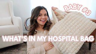 WHAT'S IN MY HOSPITAL BAG 2024 FOR BABY NUMBER THREE?! MOM AND BABY LABOR AND DELIVERY