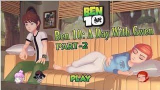 A day With Gwen Ben 10 part-2 ||  Full gameplay walkthrough || Ben 10 Game 3D || B4xBruTaL 