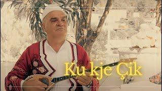 Ku kje Çik - Ndue Shytani