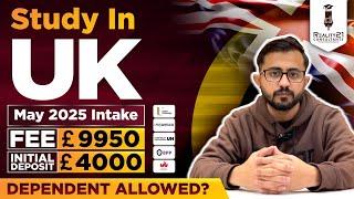 UK MAY INTAKE 2025 : Universities Admissions for May 2025 Intake Explained | Dependents Allowed UK