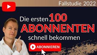  Die ersten 100 Abonnenten auf YouTube bekommen in 8 Wochen - 5 TIPPS für mehr Abonnenten 2022