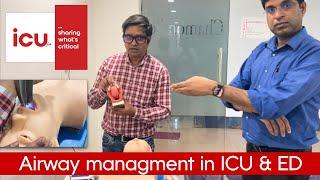 Learn Airway management in ICU and Emergency Department in less than 30 min