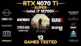 RTX 4070 Ti SUPER + i7 12700K - 18 Games Tested