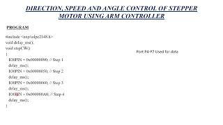 Program for Direction ,speed and angle control of stepper motor using ARM processor