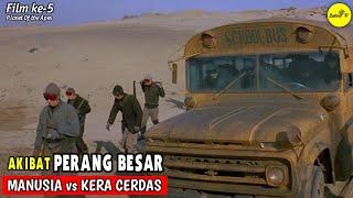 FILM ke-5 PER4NG MANUSIA MELAWAN KERA CERDASalur FILM planet of APES