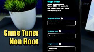 Big Update Magic Tuner 1.8.2 Non Root Terbaru 2025