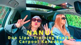 Nanul - Training Season (Dua Lipa, Carpool Karaoke)