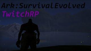 TwitchRP Ark: Survival Evolved  Trailer