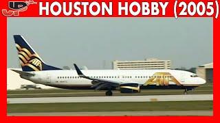 Plane Spotting at HOUSTON HOBBY Airport (2005)