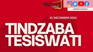 Tindzaba Tesiswati || 31 DECEMBER 2024