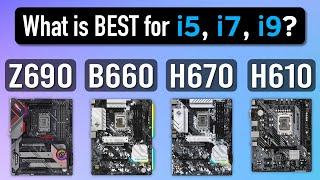 How to Choose a Motherboard for Intel 12th Gen i5, i7, i9 [Z690 vs B660 vs H670 vs H610]
