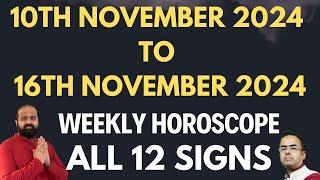 10th November 2024 to 16th November 2024 Weekly Horoscope for all 12 Signs | #horoscope #astrology