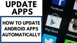 How to Update Android Apps Automatically - Tech Geeks