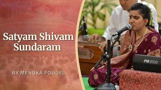Satyam Shivam Sundaram | Ms Menuka Poudel | Prasanthi Nilayam