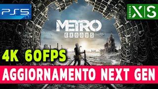 AGGIORNAMENTO NEXT GEN : 4K e 60FPS ► METRO EXODUS PS5 Gameplay ITA