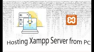 Hosting website from your PC using XAMPP(Apache) and Port Forwarding on Router