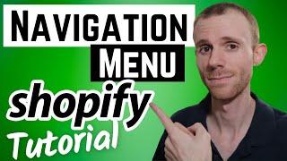 Shopify Navigation Menu Tutorial (inc Nested Menus & Mega Menu)