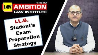 LL.B. Student's Exam Preparation Strategy | Ambition Law Institute