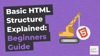 Basic HTML Structure Explained: Beginners Guide (Animated)