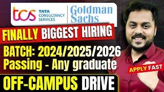 Finally, TCS / Goldman Sachs | Biggest Hiring: 2024/2025/2026 Passing  |  Any Graduate