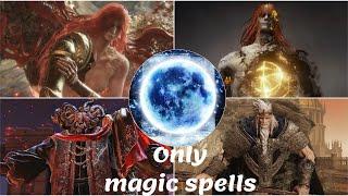 ELDEN RING - Only Magic Spells vs All Bosses Fight - NG+2 (4K 60FPS HDR)