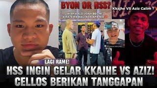 KKAJHE DAN AZIZ CALIM DITWARI FIGHT DI HSS‼️TERUS BYON 5 GIMANA DONG ?CELLOS LANGSUNG BERI TANGGAPAN