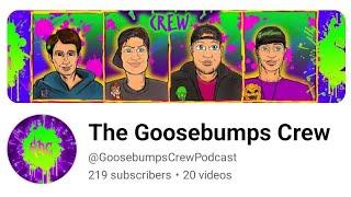 The Goosebumps Crew Channel is here!