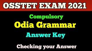 OSSTET Exam 2021 !! Odia Grammar(Compulsory) Answer key !! by cine tv odisha !!