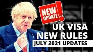 LATEST FROM UK VISAS AND IMMIGRATION | UK IMMIGRATION JULY 2021 UPDATES