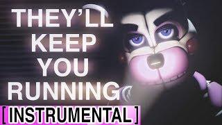 FNAF SISTER LOCATION SONG | "They'll Keep You Running" by CK9C [INSTRUMENTAL]