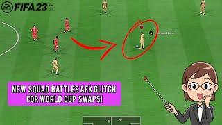 SQUAD BATTLES AFK GLITCH For WORLD CUP SWAPS! *STILL WORKS* | FIFA 23 Ultimate Team |