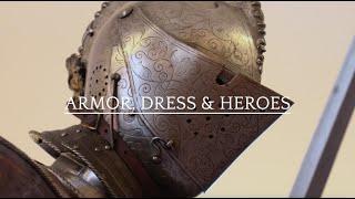 Armor, Dress, and Heroes