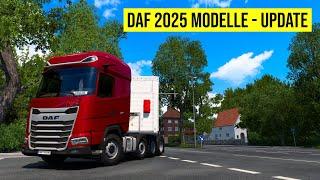 Die DAF 2025er Modelle - Update #ETS2